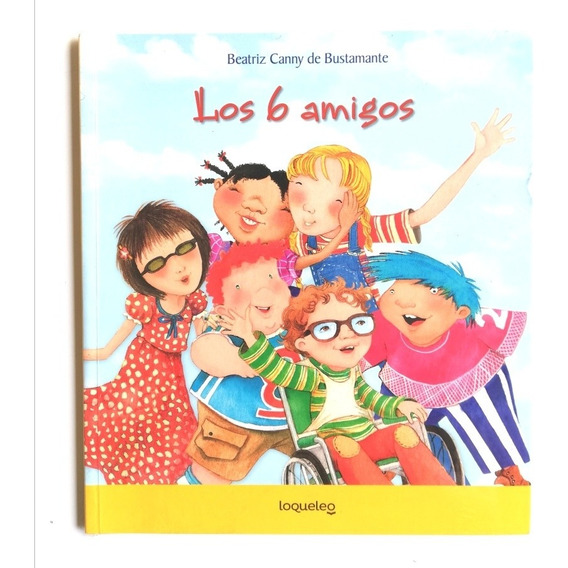 Los 6 Amigos - Beatriz Canny De Bustamante
