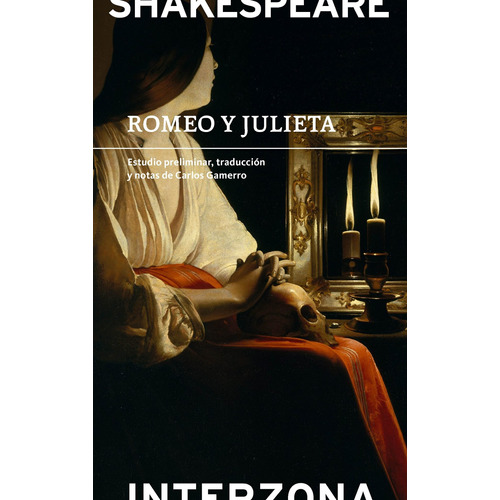 Romeo Y Julieta - Gamerro, Shakespeare