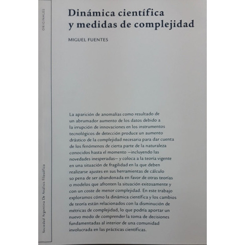 Dinámica Científica Y Medidas De Complejidad, de Fuentes Miguel. Serie N/a, vol. Volumen Unico. Editorial Sadaf, tapa blanda, edición 1 en español, 2020