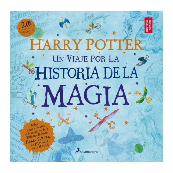 Harry Potter: Un Viaje Por La Historia - J. K. Rowling