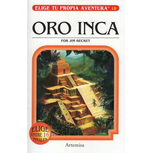 Elige Propia Aventura 10: Oro Inca - Jim Becket