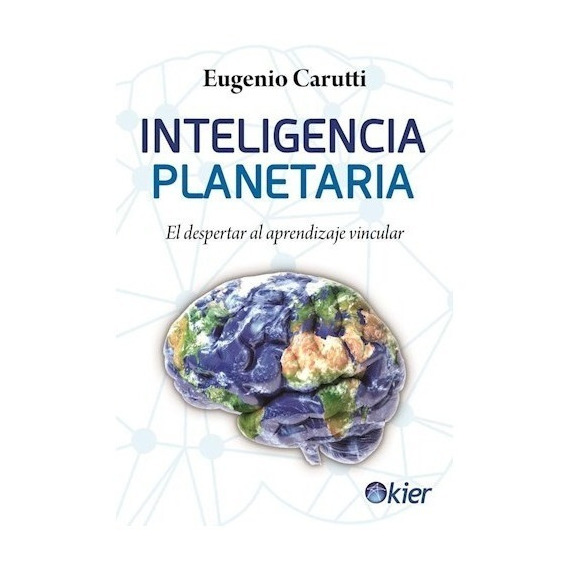 Inteligencia Planetaria - Eugenio Carutti - Kier - Libro