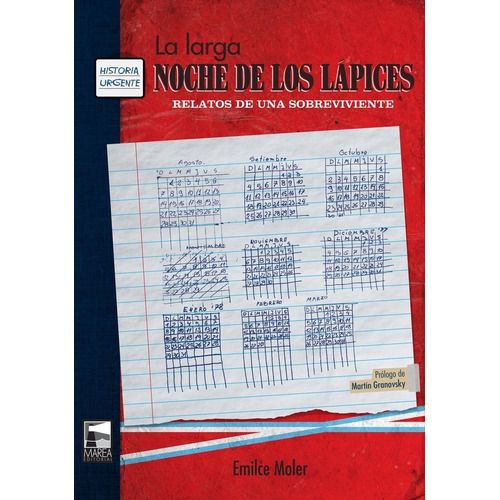 La Larga Noche De Los Lapices - Moler, Emilce