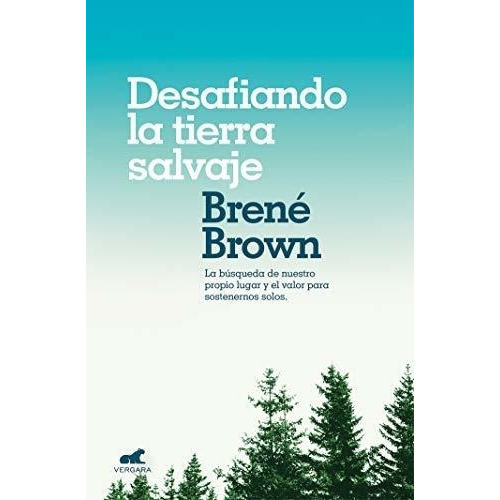 Desafiando La Tierra Salvaje / Braving The..., de Brown, Br. Editorial Vergara en español