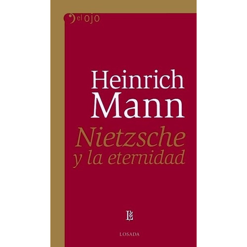 Nietzsche Y La Eternidad - Mann Heinrich