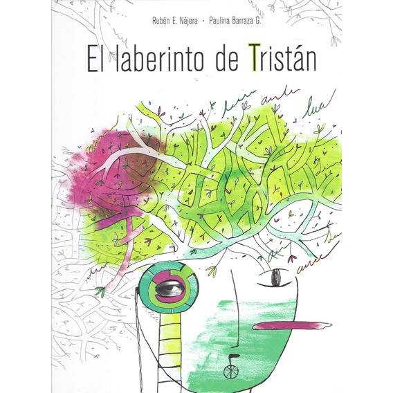 El Laberinto De Tristán, De Ruben / Singer  Irene Najera. Editorial Amanuense En Español