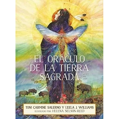 El Oraculo De La Tierra Sagrada, De Carmine Sanlerno Toni Williams Leela. Editorial Guy Tredaniel, Tapa Blanda En Español, 2022