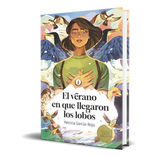 El Verano En Que Llegaron Los Lobos, De Patricia García-rojo Cantón. Editorial Ediciones Sm, Tapa Blanda En Español, 2023