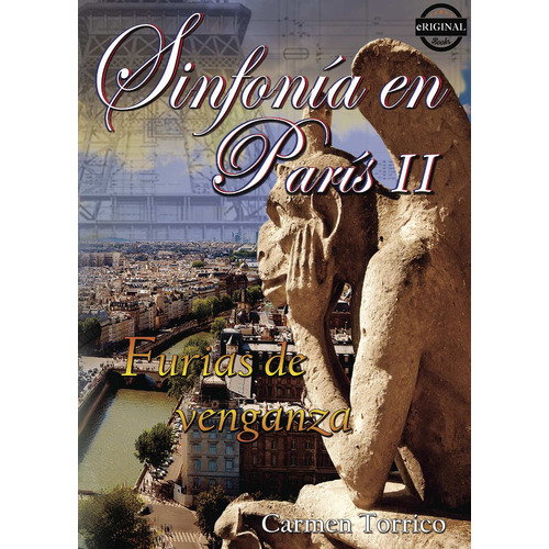 Furia de Venganza - Sinfonía en París II, de Torrico , Carmen.. Editorial Ediciones Proust, tapa blanda, edición 1.0 en español, 2016