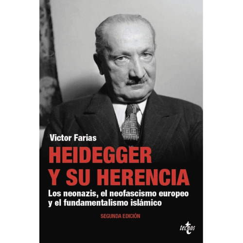  Heidegger Y Su Herencia Víctor Farias Editorial Tecnos