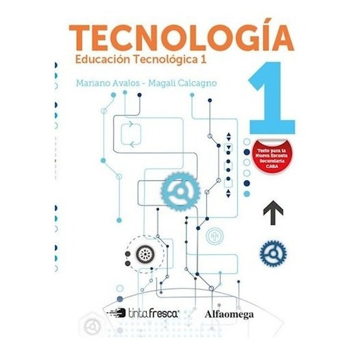 Libro Tecnología 1 Mariano Avalos Y Magali Calcagno