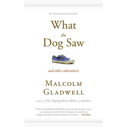 What The Dog Saw: And Other Adventures - De Bolsillo