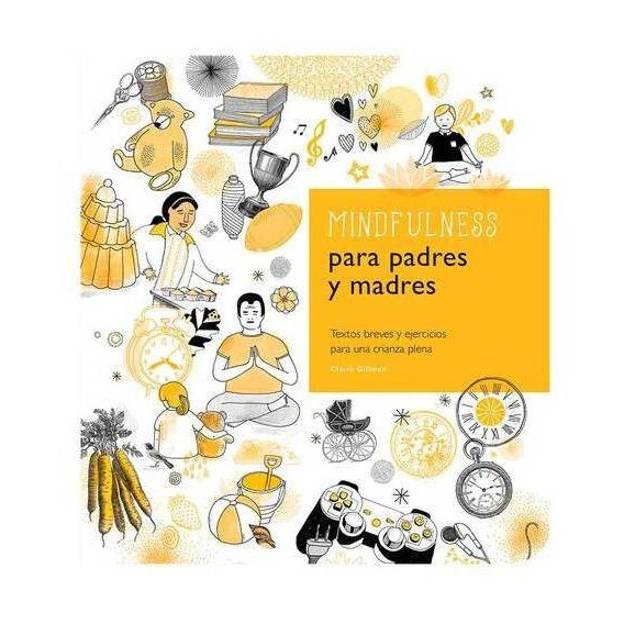 Mindfulness Para Padres Y Madres