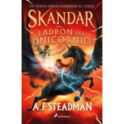 Skandar Y El Ladron Del Unicornio - Annabel Steadman