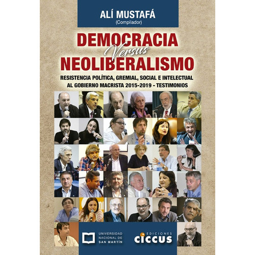 Alimentación Versus Neoliberalismo, De Alí Mustafá. Editorial Ciccus, Tapa Blanda En Español, 2020