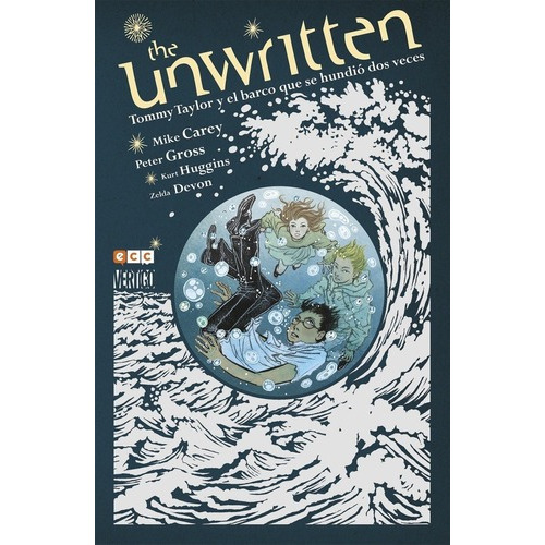 The Unwritten: Tommy Taylor Y El Barco Que Se Hundió, de Mike Carey. Editorial ECC ESPAÑA en español