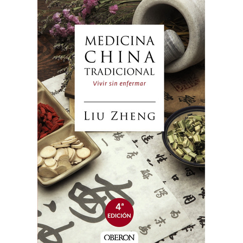 Medicina china tradicional, de Zheng, Liu. Serie Libros Singulares Editorial Anaya Multimedia, tapa blanda en español, 2016