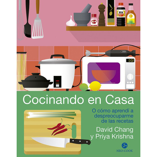 Cocinando En Casa, De Chang, David. Editorial Neo Person, Tapa Dura En Español