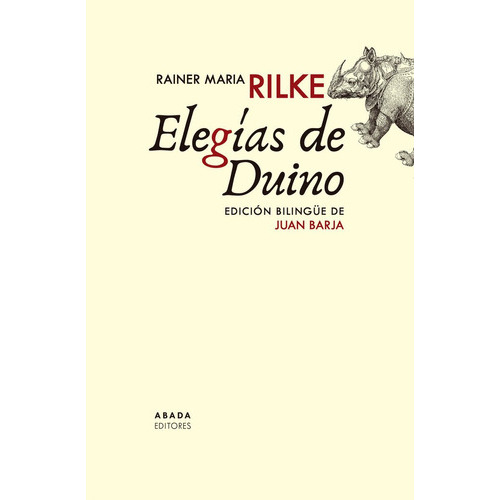 Elegias de duíno, de Rilke, Rainer Maria. Editorial Abada Editores, tapa dura en español