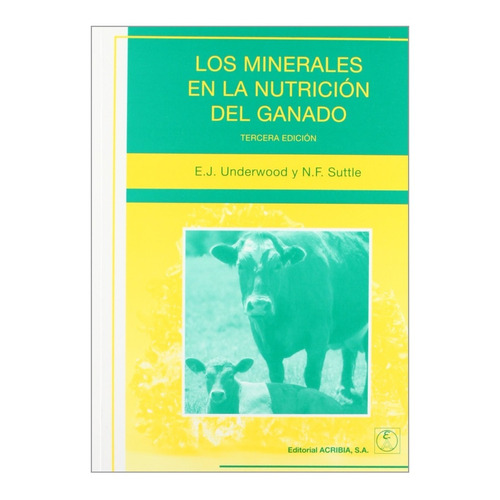 Minerales En La Nutricion Del Ganado (3 Edicion) (rustica)