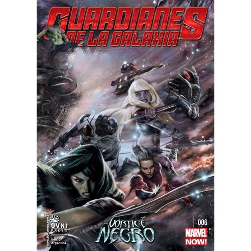 Guardianes De La Galaxia 6 El Vórtice Negro, De Brian Michael Bendis., Vol. 1. Editorial Ovni Press, Tapa Blanda, Edición 1 En Español, 2015