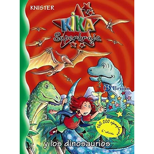 Kika Super Bruja Y Los Dinosaurios - Kika Super Witch And Dinosaurs, De Knister., Vol. N/a. Editorial Grupo Anaya Comercial, Tapa Blanda En Español, 2009