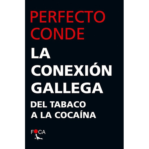 La Conexiãâ³n Gallega, De De Muruais, Perfecto. Editorial Foca Ediciones Y Distribuciones Generales S.l., Tapa Blanda En Español