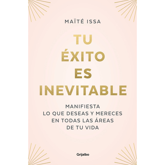 Tu Exito Es Inevitable - Maite Issa