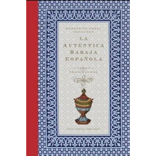 La Auténtica Baraja Española, De Margarita Arnal Moscardó. Editorial Ediciones Obelisco En Español