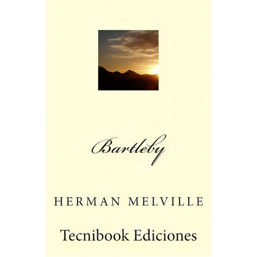 Bartleby, De Melville, Herman. Editorial Createspace, Tapa Blanda En Español