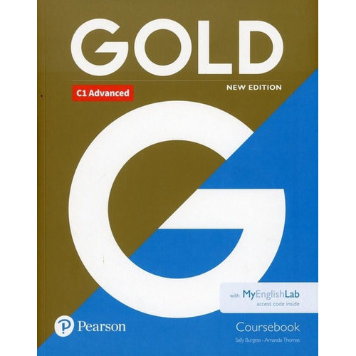 Gold C1 Advanced New Edition With Mel Coursebook, De Sally Burgess. Editorial Pearson, Tapa Blanda En Inglés, 2019