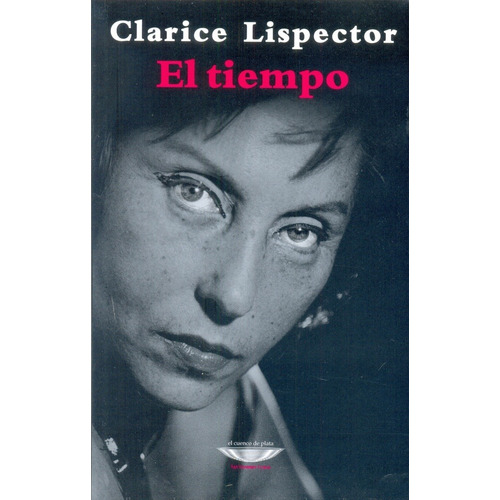 Tiempo, El - Clarice Lispector