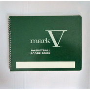 Basquetbol Scorebook Mark V Libreta Score Anotacion