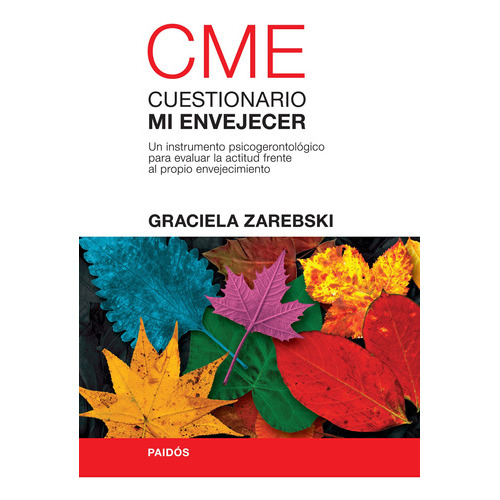 Cme Cuestionario Mi Envejecer, De Graciela Zarebski. Editorial Paidós En Español