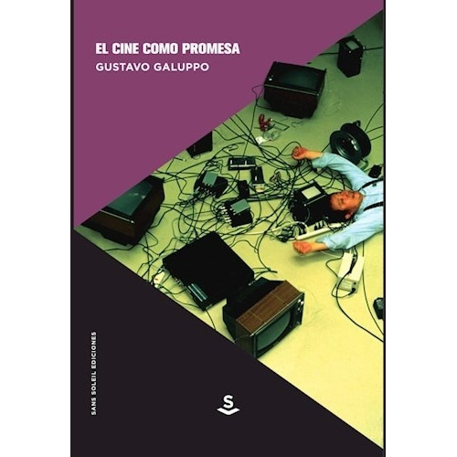Cine Como Promesa, El - Gustavo Galuppo