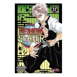 Demon Slayer - Kimetsu No Yaiba 17, De Koyoharu Gotouge. Serie Demon Slayer - Kimetsu No Yaiba, Vol. 17. Editorial Ivrea, Tapa Blanda En Español, 2022