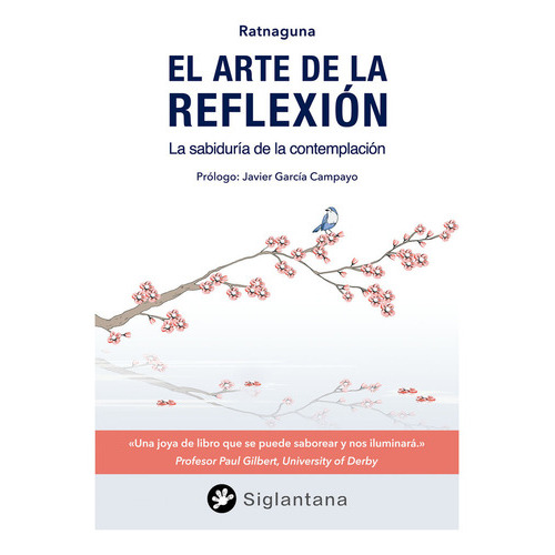 El Arte De La Reflexion, De Ratnaguna. Editorial Siglantana Sl, Tapa Blanda En Español