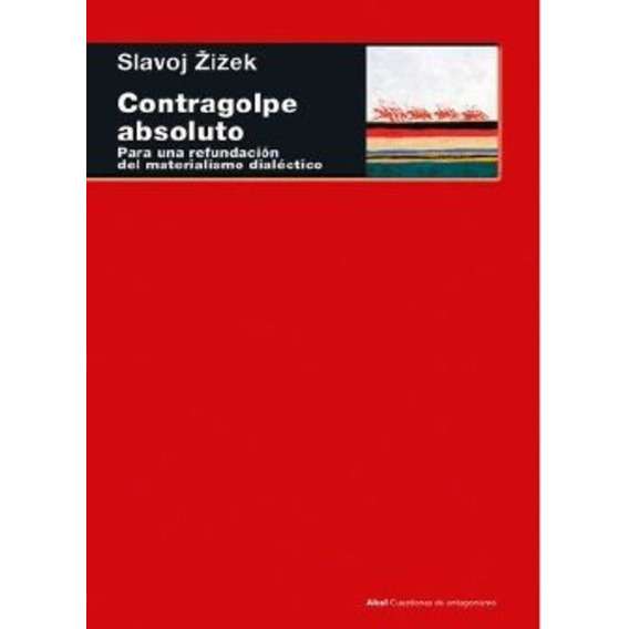 Contragolpe Absoluto - Zizek, Slavoj