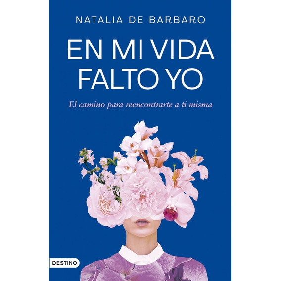 En Mi Vida Falto Yo - Natalia De Barbaro