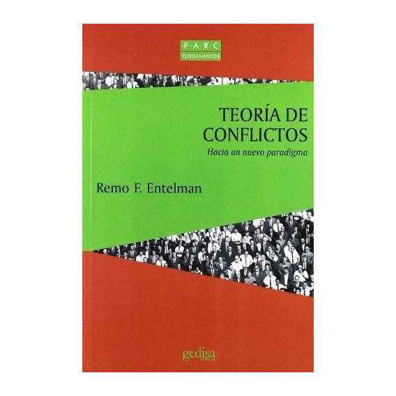 Libro - Teoria De Conflictos  - Entelman Remo F