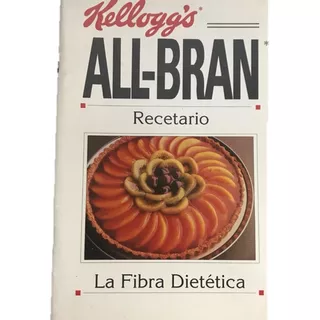 Fibra Dietetica All Bran Kelloggs Recetario Comida Saludable