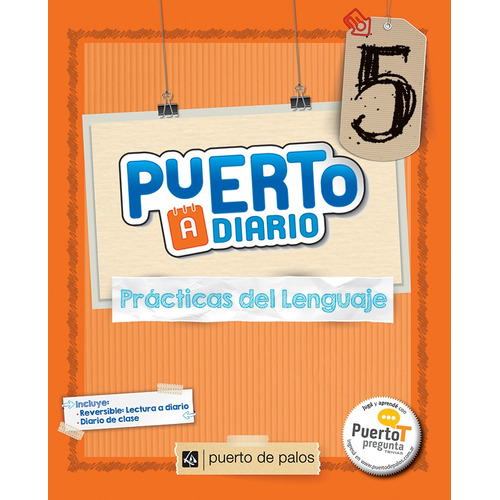 Practicas Del Lenguaje 5 - Puerto A Diario, de VV. AA.. Editorial Puerto De Palos, tapa blanda en español, 2016