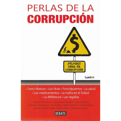 Perlas De La Corrupción - Humberto De La Calle - Libro
