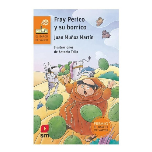 Fray Perico Y Su Borrico, De Juan Muñoz Martin. Editorial Sm, Tapa Blanda En Español, 2023