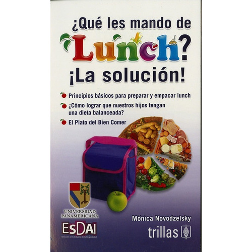 Libro ¿qué Les Mando De Lunch?: ¡la Solución! Trillas