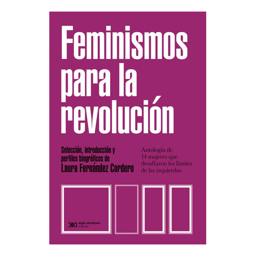 Feminismos Para La Revolución - Fernandez Cordero, Laura