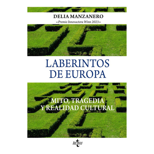Laberintos De Europa, De Manzanero Fernandez, Delia Maria. Editorial Tecnos, Tapa Blanda En Español