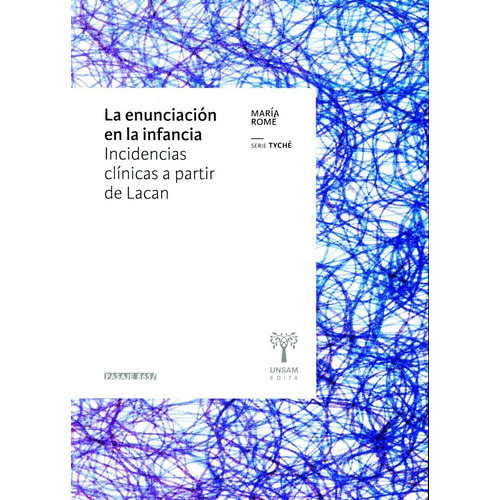 La Enunciacion En La Infancia ...a Partir De Lacan - Rome