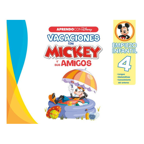 Vacaciones Con Mickey Y Sus Amigos. Empiezo Infantil 4, De Disney. Editorial Cliper Plus, Tapa Blanda En Español