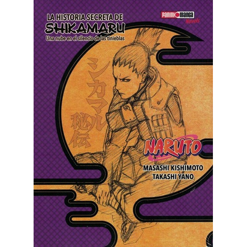 La Historia Secreta De Shikamaru - Novela Naruto